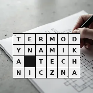 Hasło krzyżówkowe konwekcja - termodynamika techniczna – rozwiązanie, synonimy, podpowiedzi i definicje krzyżówkowe